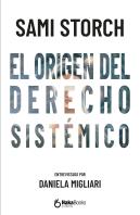 El Origen Del Derecho Sistemico