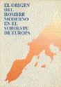 El Origen Del Hombre Moderno En El Suroeste De Europa - Preview