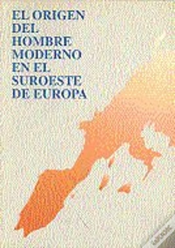 Capa do artigo El Origen Del Hombre Moderno En El Suroeste De Europa
