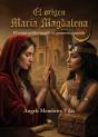 El Origen - María Magdalena - Preview