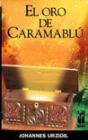 El Oro De Caramablu - Preview