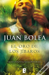 El Oro De Los Jíbaros (Serie Martina De Santo 6)