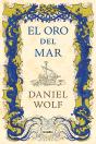 El Oro Del Mar (Saga De Los Fleury 3) - Preview