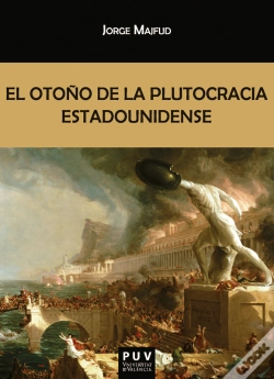 Capa do artigo El Otoño De La Plutocracia Estadounidense