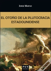 Capa do artigo El Otoño De La Plutocracia Estadounidense