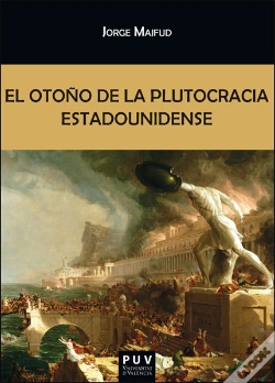 Capa do artigo El Otoño De La Plutocracia Estadounidense