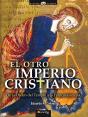 El Otro Imperio Cristiano - Preview