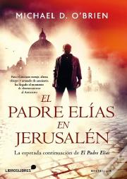 El Padre Elías En Jerusalén