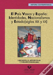 Capa do artigo El País Vasco Y España: Identidades, Nacionalismos Y Estado (Siglos Xix Y Xx)