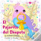 El Pajarito Del Chupete.