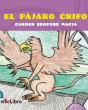 El Pájaro Grifo - Preview