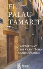 El Palau Tamarit - Preview