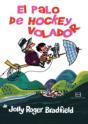 El Palo De Hockey Volador - Preview