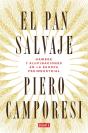 El Pan Salvaje - Preview