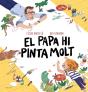 El Papa Hi Pinta Molt - Preview