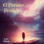 El Paraíso Perdido - Preview