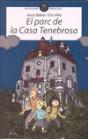 El Parc De La Casa Tenebrosa - Preview