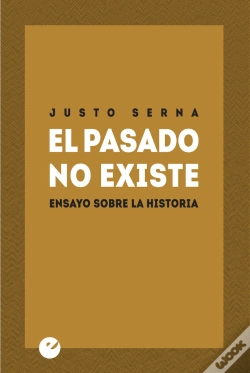 Capa do artigo El Pasado No Existe. Ensayo Sobre La Historia
