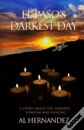 El Paso'S Darkest Day