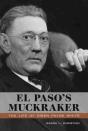 El Paso'S Muckraker - Preview