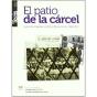 El Patio De La Cárcel - Preview