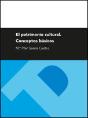 El Patrimonio Cultural. Conceptos Básicos - Preview