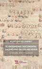 El Patrimonio Documental Valenciano En Los Archivos - Preview
