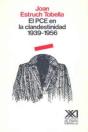 El Pce En La Clandestinidad. 1939-1956 - Preview