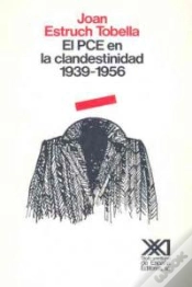 Capa do artigo El Pce En La Clandestinidad. 1939-1956