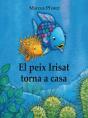 El Peix Irisat Torna A Casa (El Peix Irisat) - Preview
