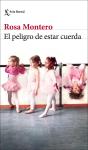 El Peligro De Estar Cuerda - Preview