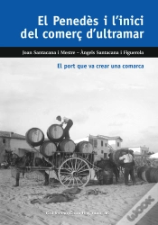 Capa do artigo El Penedes I Linici Del Comerc Dultramar