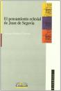 El Pensamiento Eclesial De Juan De Segovia (1393-1458) - Preview
