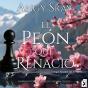 El Peón Que Renació - Preview