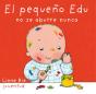 El Pequeño Edu No Se Aburre - Preview