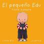 El Pequeño Edu Tiene Hambre - Preview