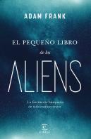 El Pequeño Gran Libro Sobre Los Alienigenas