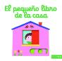 El Pequeño Libro De La Casa - Preview