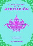 El Pequeño Libro De La Meditacion