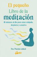 El Pequeño Libro De La Meditación