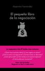 El Pequeño Libro De La Negociación - Preview