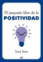 El Pequeño Libro De La Positividad - Preview