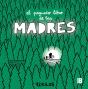 El Pequeño Libro De Las Madres - Preview