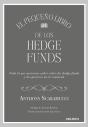 El Pequeño Libro De Los Hedge Funds - Preview