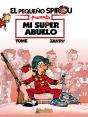 El Pequeño Spirou. Mi Súper Abuelo - Preview