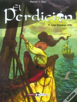 Capa do artigo El Perdicion T.1; Les Canons D'Or