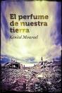 El Perfume De Nuestra Tierra - Preview