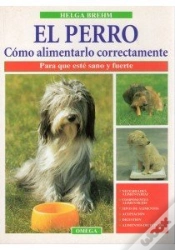 Capa do artigo El Perro. Como Alimentarlo Correctamente