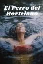 El Perro Del Hortelano De Lope De Vega - Preview