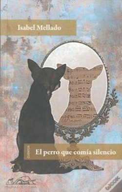 Capa do artigo El Perro Que Comía Silencio